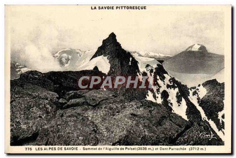 Old Postcard From The Alps Savoie Summit of L & # 39Aigille of Polset and tor...