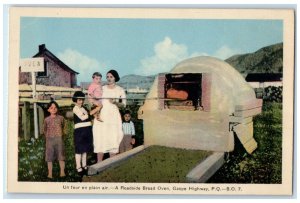 c1940's A Roadside Bread Oven Gaspe Highway PQ (Quebec) Canada Unposted Postcard