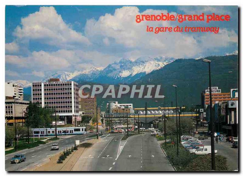 Postcards The Modern streetcar Grand Place chain Belledonne Grenoble