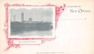 New Orleans Louisiana Boat Loaded with Cotton Private Mail Postcard AA84262