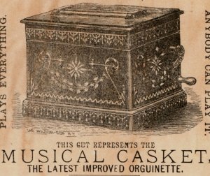 1880s The Mechanical Orguinette Musical Casket Novelties P166