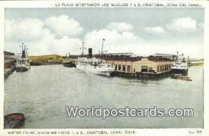 Water Front, Piers 7 & 8, Cristobal Canal Zone Republic of Panama Unused 