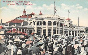 In front of the Bath House Long Beach CA