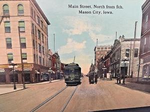 Postcard Hand Tinted Main St., North from 5th , Mason City, Iowa.  X6