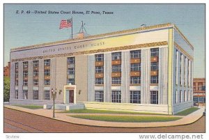 United States Court House, El Paso, Texes, 30-40s