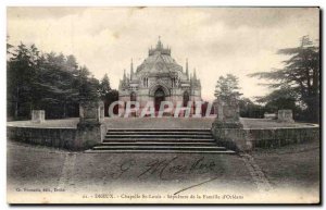Old Postcard Dreux Chapelle St Louis Sepulture Family d & # 39Orleans