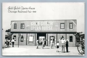 CHICAGO RAILROAD FAIR GOLD GULCH OPERA HOUSE VINTAGE REAL PHOTO POSTCARD RPPC