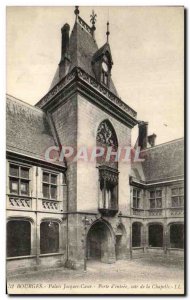 Old Postcard Bourges Palais Jacques Coeur Porte d & # 39entree rating of the ...
