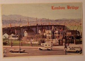 VTG Postcard London Bridge Lake Havasu City Arizona English old cars 1989    320