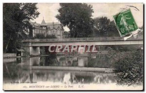 Montigny - The Bridge - Old Postcard