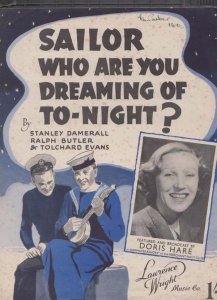 Sailor Who Are You Dreaming Of Tonight Doris Hare 1940s Sheet Music