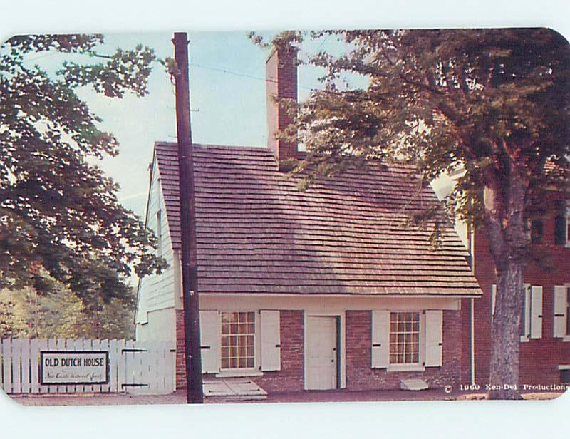 Unused Pre-1980 OLD DUTCH HOUSE MUSEUM New Castle Delaware DE hs9733@