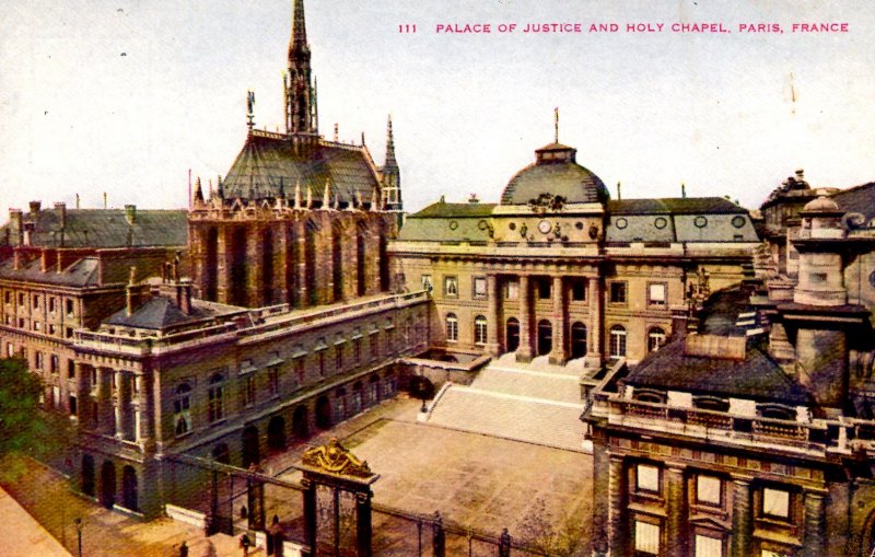 Paris, France - The Palace of Justice and Holy Chapel - c1910