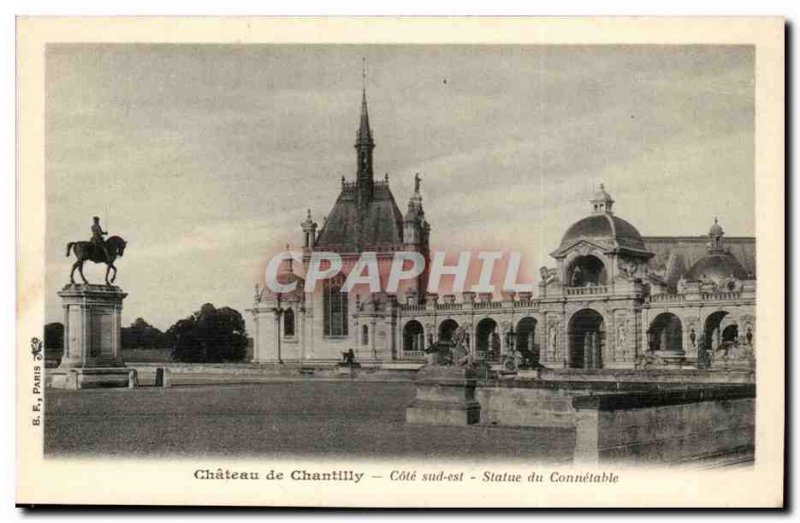 Chateau de Chantilly - South coast is Statue Connetable - Old Postcard