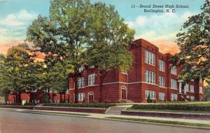 Burlington, NC North Carolina   BROAD STREET HIGH SCHOOL  1945 Linen Postcard