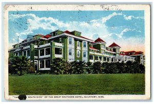 1921 The Sunny South Side Of The Great Southern Gulfport MS Posted Postcard