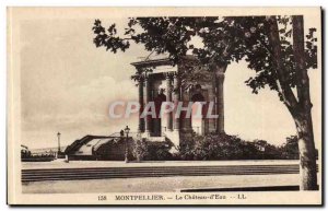 Montpellier - Le Chateau d & # 39Eau - Old Postcard