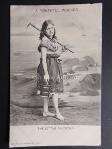 THE LITTLE GARDENER - A Youthful Worker c1905 Pub by The Wrench Series No.10595