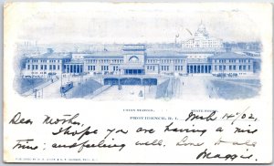 VINTAGE POSTCARD UNION RAILWAY STATION AND STATE HOUSE AT PROVIDENCE R.I. 1902