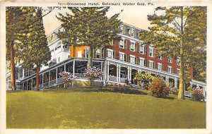 Glenwood Hotel  Delaware Water Gap, Pennsylvania PA