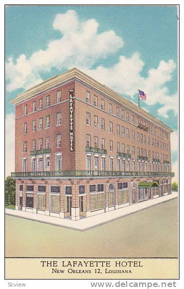 The Lafayette Hotel, New Orleans 12, Louisiana, 30-40s