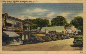 Post Office Square - Bridgton, Maine ME Postcard