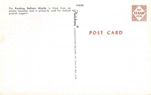 PERSHING BALLISTIC MISSILE Military c1950s Chrome Rare Vintage Postcard