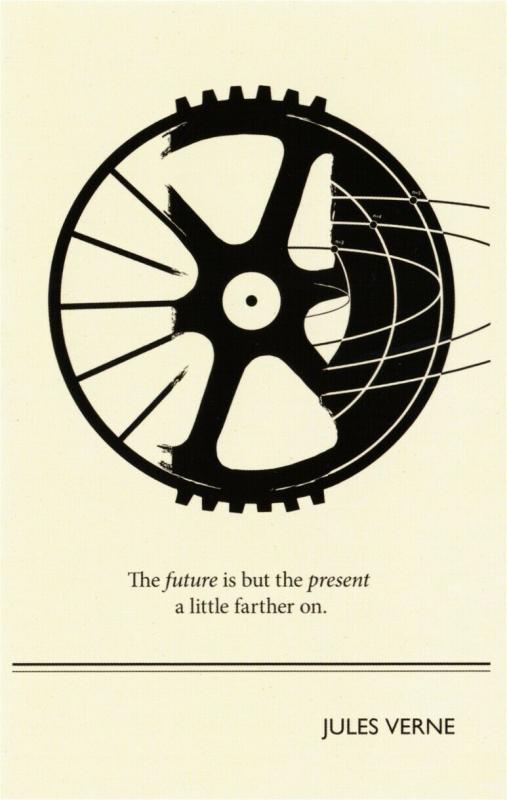 Jules Verne The Future is the Present a Little Farther On Author Quote Postcard