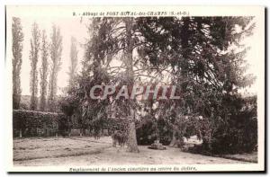 Postcard Abbey of Port Royal des Champs location of the cemetery & # 39Ancien...