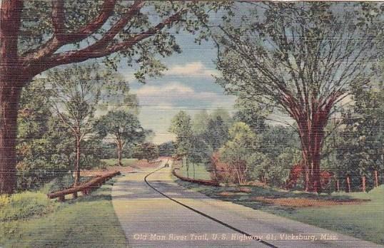 Old Man River Trail U S Highway Vicksburg Mississippi 1953