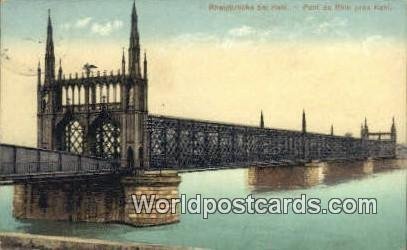 Pont du Thin Pres Kehl Rheinbrucke bei Kehl Germany Postal Used Unknown, Miss...