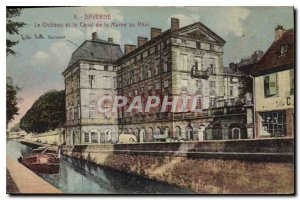 Old Postcard Saverne Le Chateau and the Marne-Rhine Canal