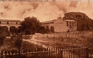 San Juan Capistrano - A view of the Mission in 1776 -   Vintage Postcard