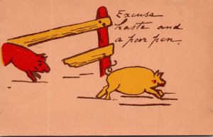 Humour Pigs Running Excuse Haste and A Poor Pen