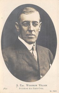S. Exc. Woodrow Wilson President Des Etats Unis View Postcard Backing 
