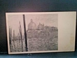 Postcard Le Grand Canal , Venice, by Claude Monet.   Z3