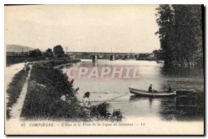 Old Postcard Compiegne L'Oise and the Bridge of the line Soissons Fishing Fis...