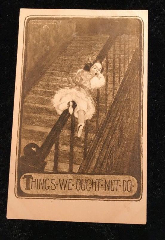 1910 Comic Postcard Child “Things We Ought Not Do”