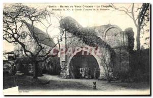 Postcard Ancient Ruins Chateau Senlis old chapel Mr Turquet the Earl of boiss...