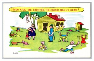 Postcard C'mon Kids Be Counted The Census Man Vintage Standard View Comic Card