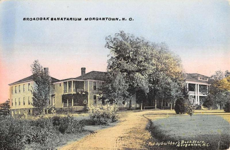 Morgantown North Carolina Broadoak Sanatarium Exterior Antique Postcard K16871