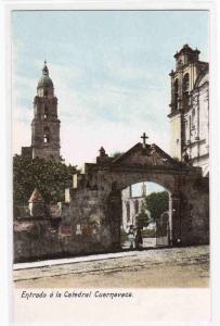 Entrada Catedral Cuernavaca Mexico1905c postcard