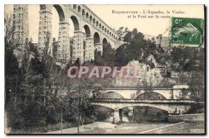 Postcard Old Roquefavour Aqueduct Viaduct and the Bridge on the road