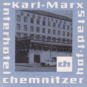Germany Karl-Marz Stadt Chemnitzer Hof Vintage Luggage Label sk2051