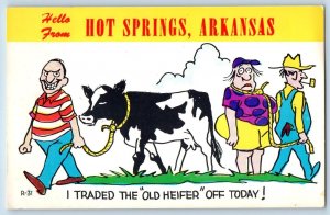 Hot Springs Arkansas AR Postcad Hello I Traded The Old Heifer Off Today c1940's