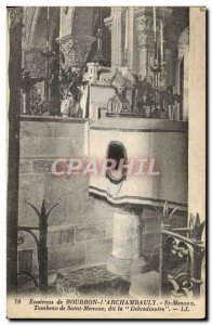 Old Postcard Bourbon surroundings L & # 39Archambault St Menoux Tomb of Saint...