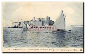 Marseille Old Postcard Chateau d & # 39if bati by Francois & er and served lo...