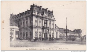 BORDEAUX, Gironde, France; La Gare de Midi (depart) - Hotel Terminus, 00-10s