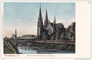 Evang. Garnisonskirche Und Munster, Strassburg i. E. (Bas Rhin), France, 1900...