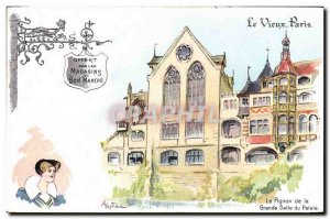 Old Postcard Fantasy Illustrator Old Paris Le Pignon of the great hall of the...